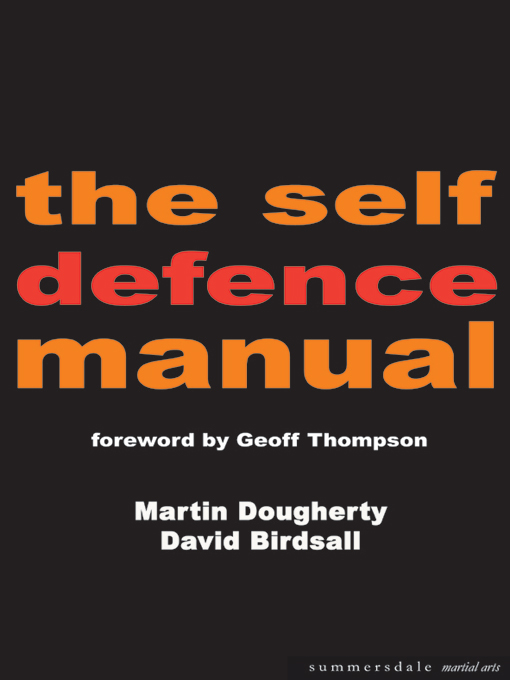 Title details for The Self-Defence Manual by Martin Dougherty - Wait list